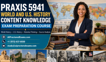 Praxis 5941 World and U.S. History Content Knowledge Exam Preparation Course